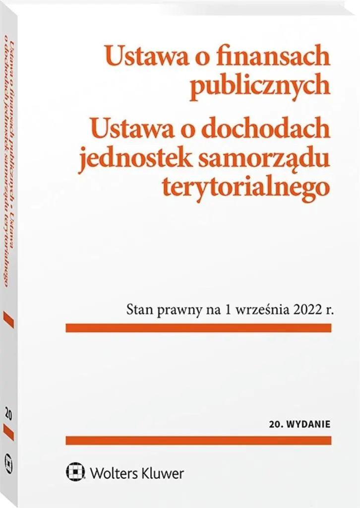 Książka - Ustawa o finansach publicznych. Ustawa o dochodach jednostek samorządu terytorialnego. Przepisy