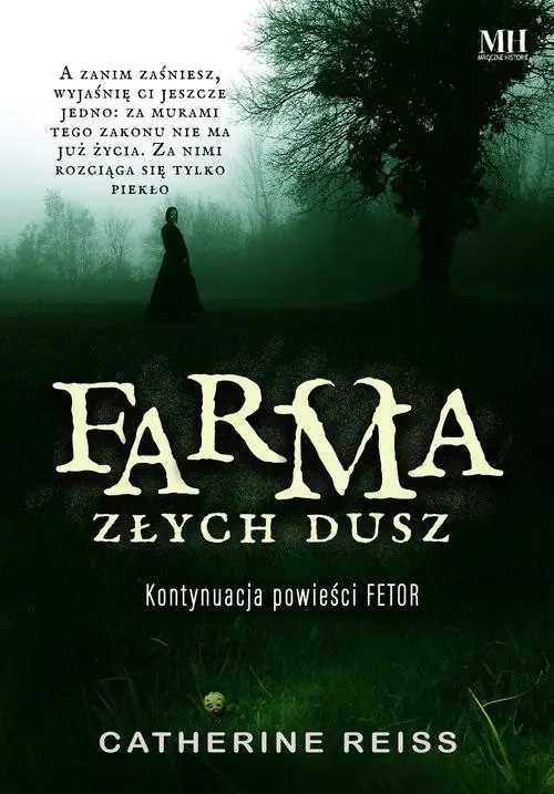 Książka - Farma złych dusz. Fetor. Tom 2