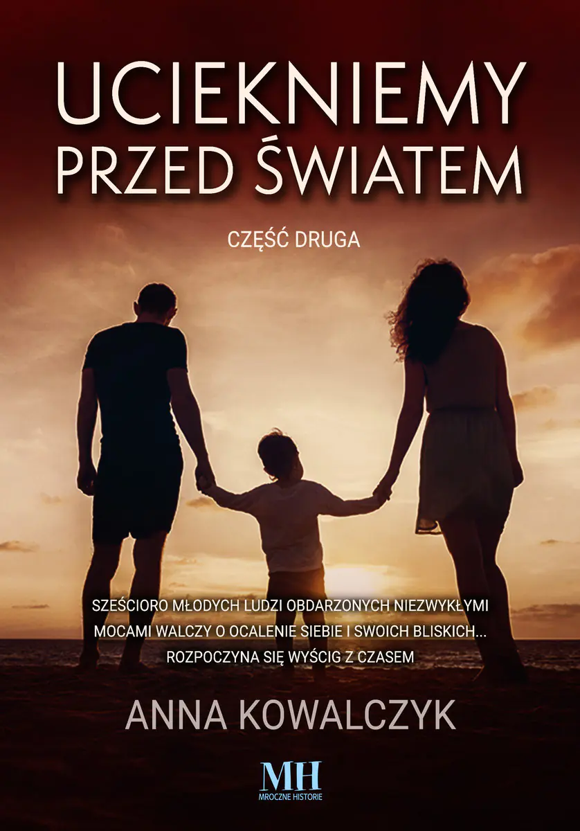 Książka - Uciekniemy przed światem. Tom 2