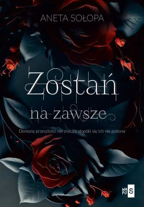 Książka - Zostań na zawsze