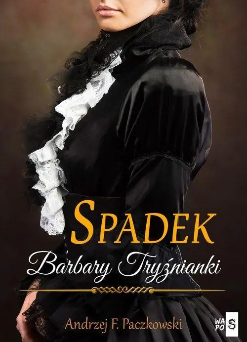 Książka - Spadek Barbary Tryźnianki