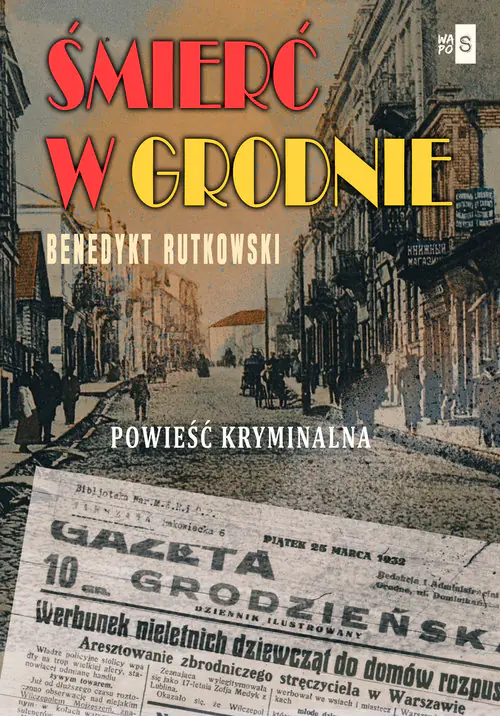 Książka - Śmierć w Grodnie. Wielkie Litery