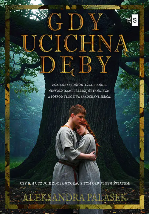 Książka - Gdy ucichną dęby