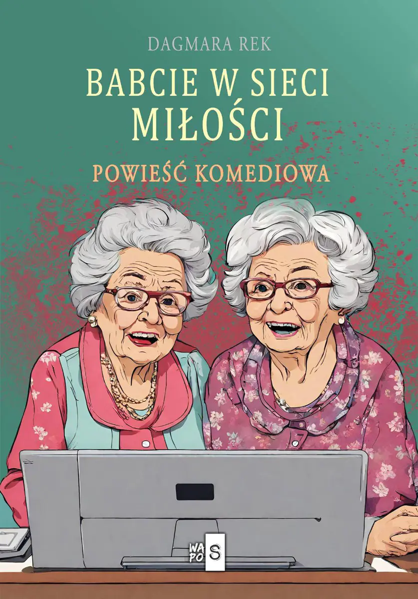 Książka - Babcie w sieci miłości
