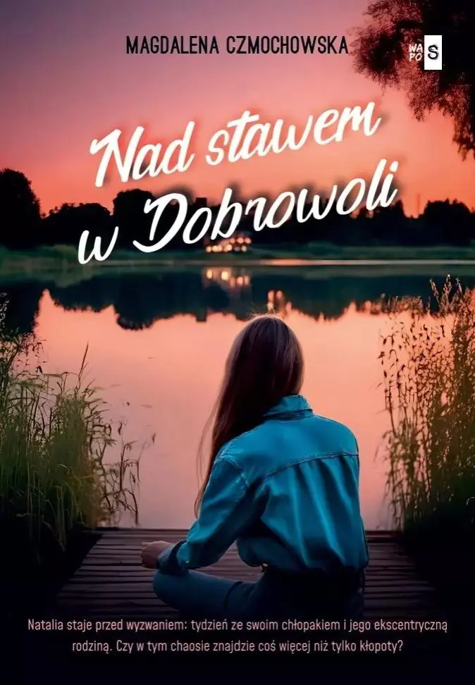 Książka - Nad stawem w Dobrowoli