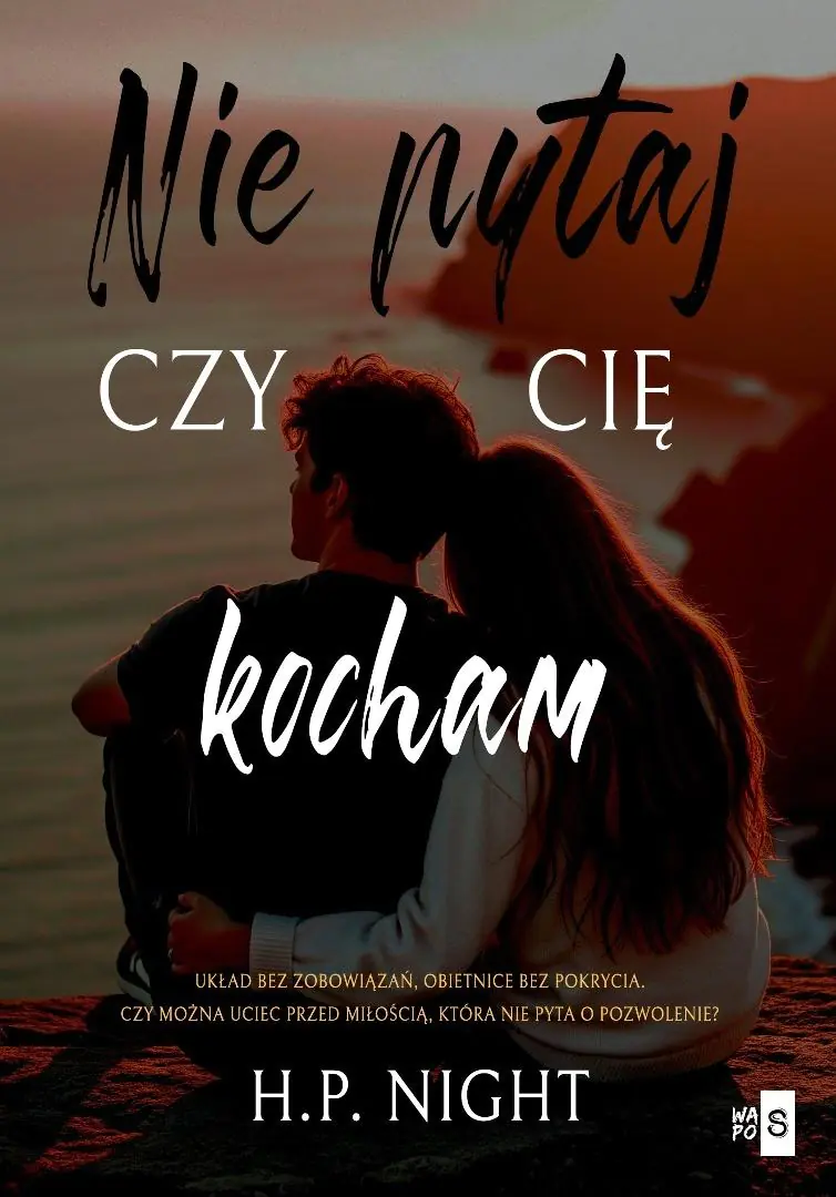 Książka - Nie pytaj, czy cię kocham