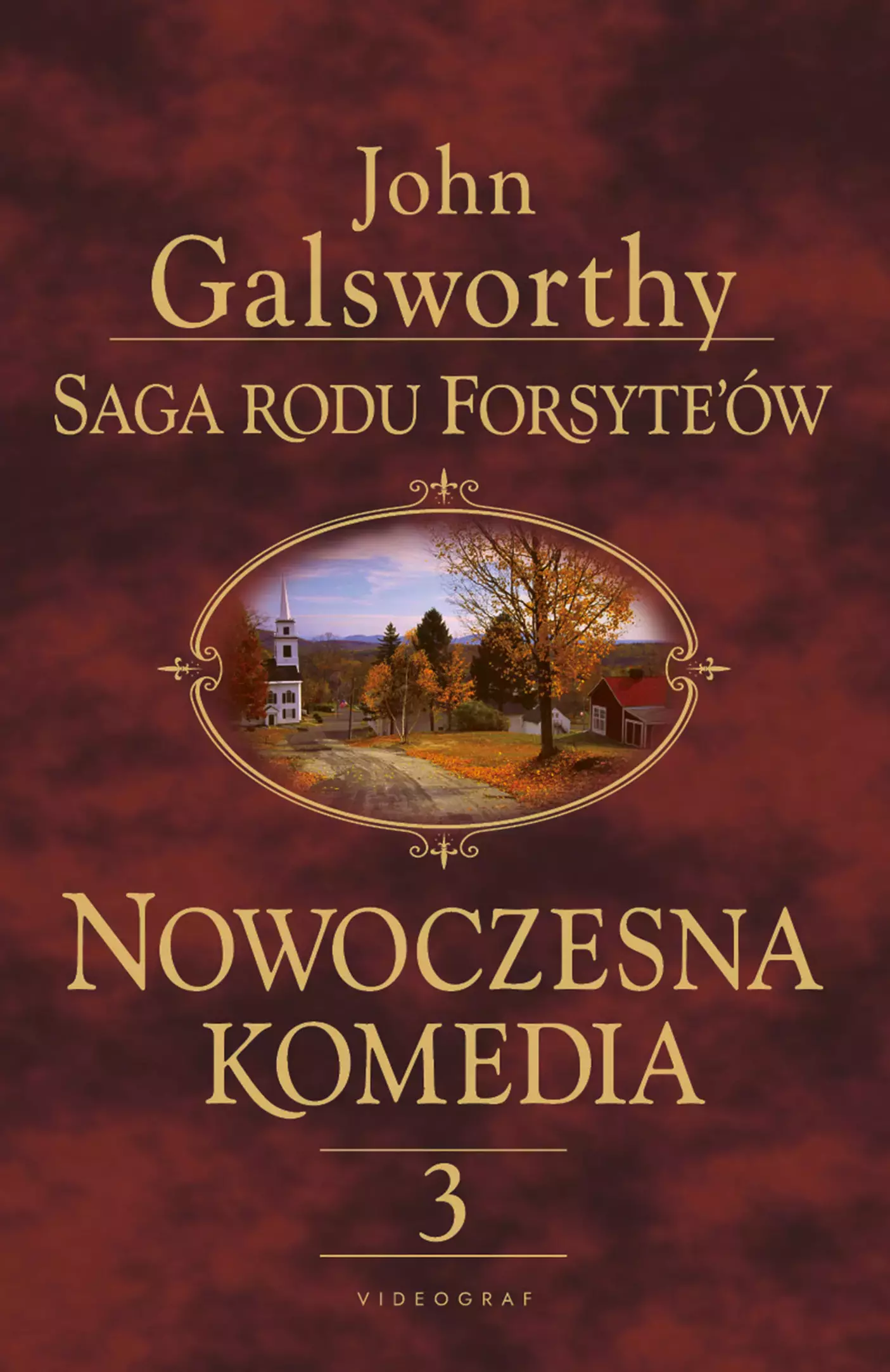 Książka - Łabędzi śpiew. Nowoczesna komedia. Saga rodu Forsyte'ów. Tom 3 3