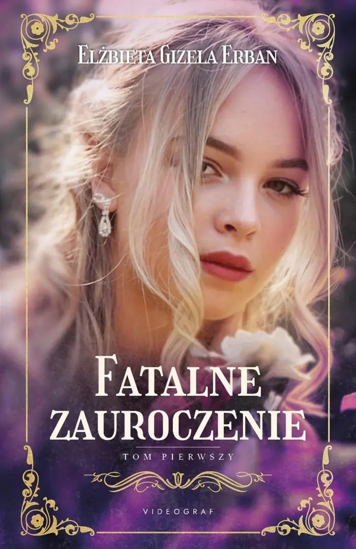 Książka - Fatalne zauroczenie. Tom 1