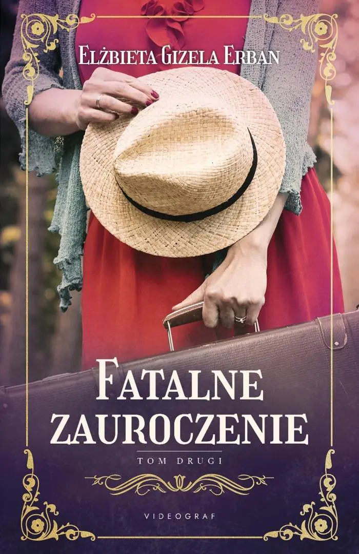 Książka - Fatalne zauroczenie. Tom 2
