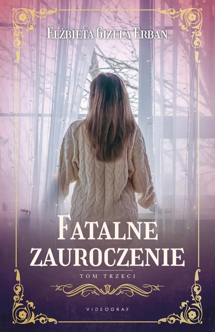 Książka - Fatalne zauroczenie. Tom 3