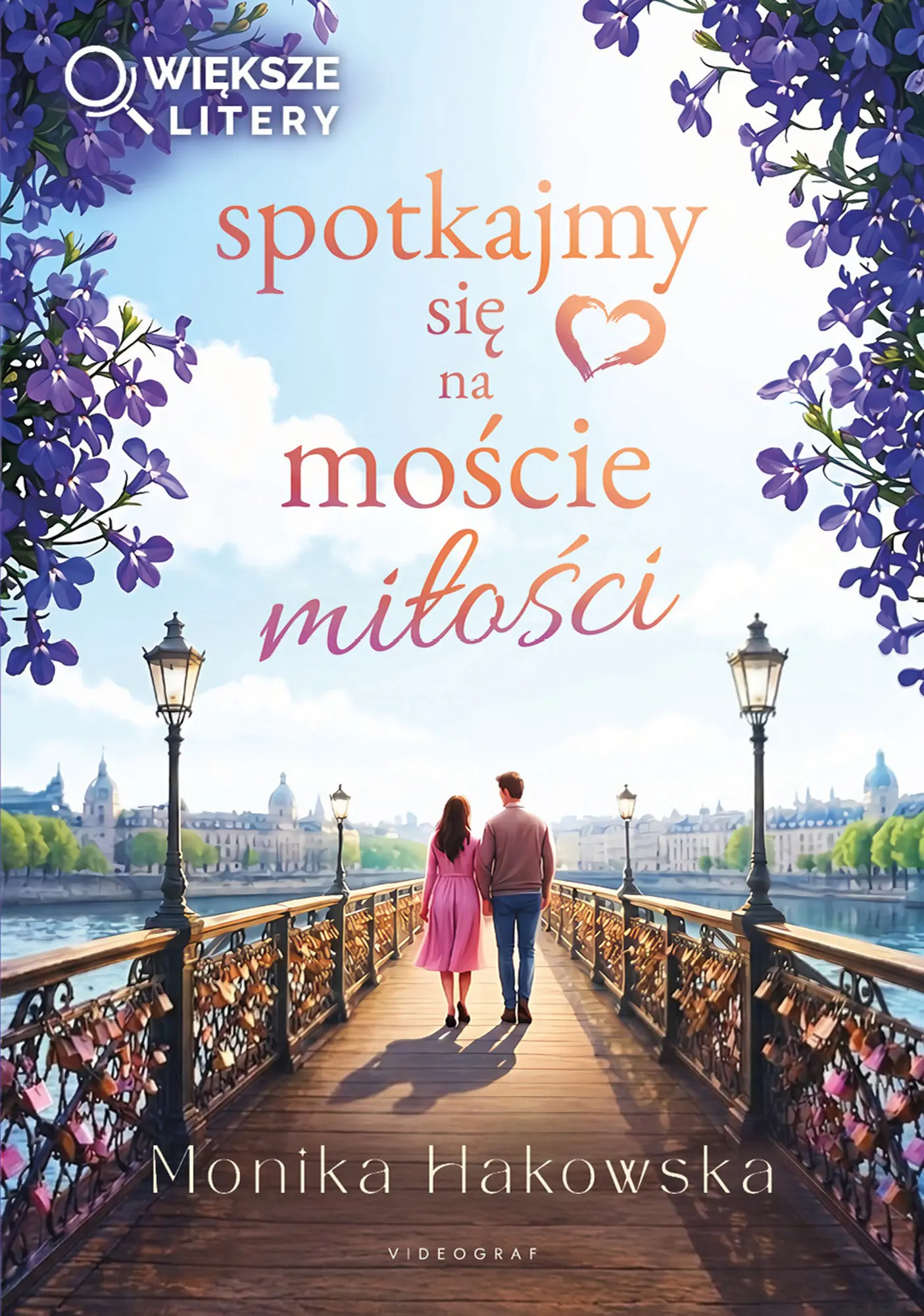 Książka - Spotkajmy się na moście miłości (większe litery)