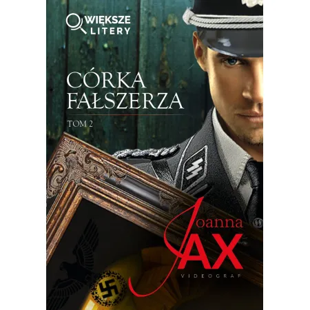 Książka - Córka fałszerza. Tom 2 (większe litery)