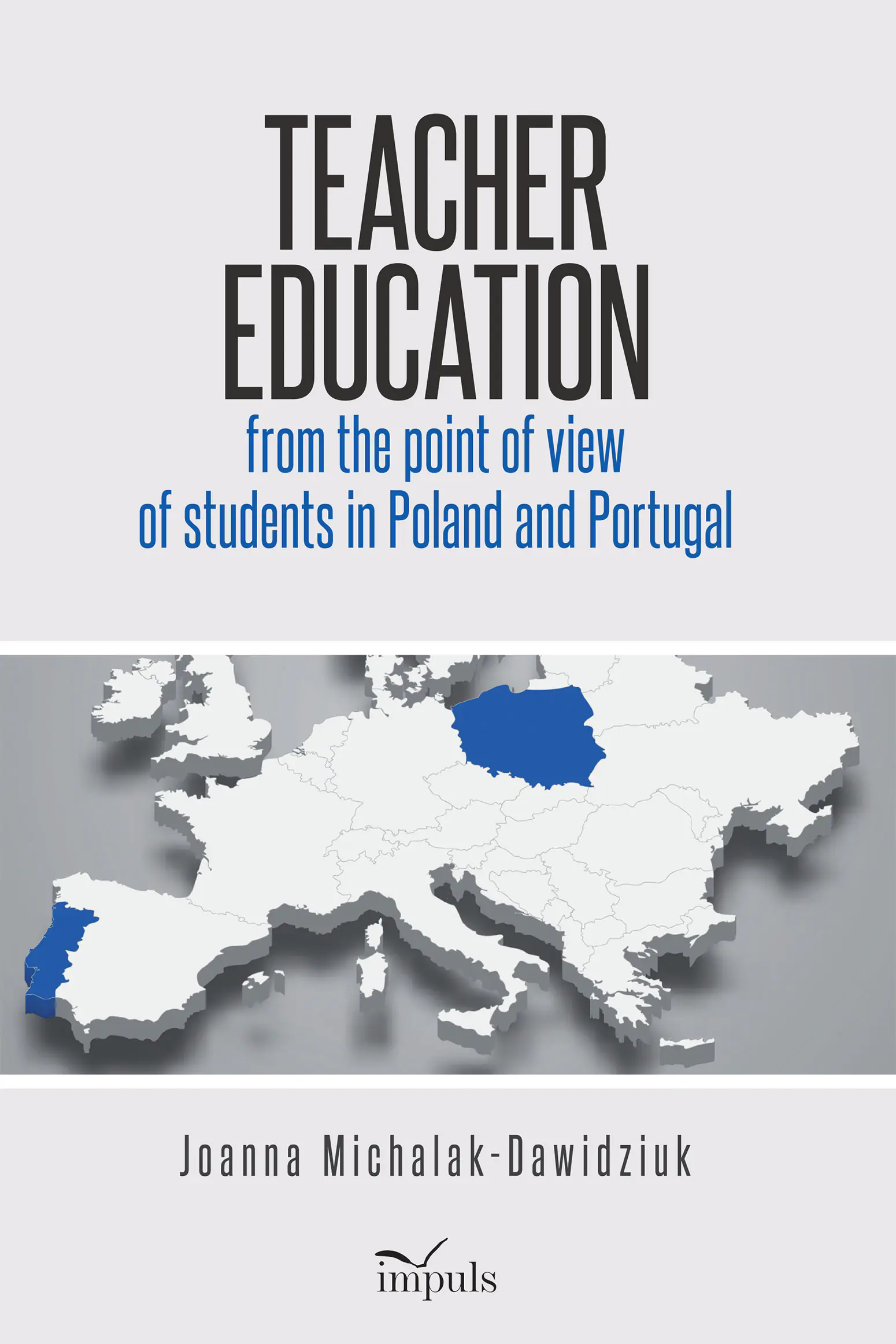 Książka - Teacher education from the point of view of students in Poland and Portugal