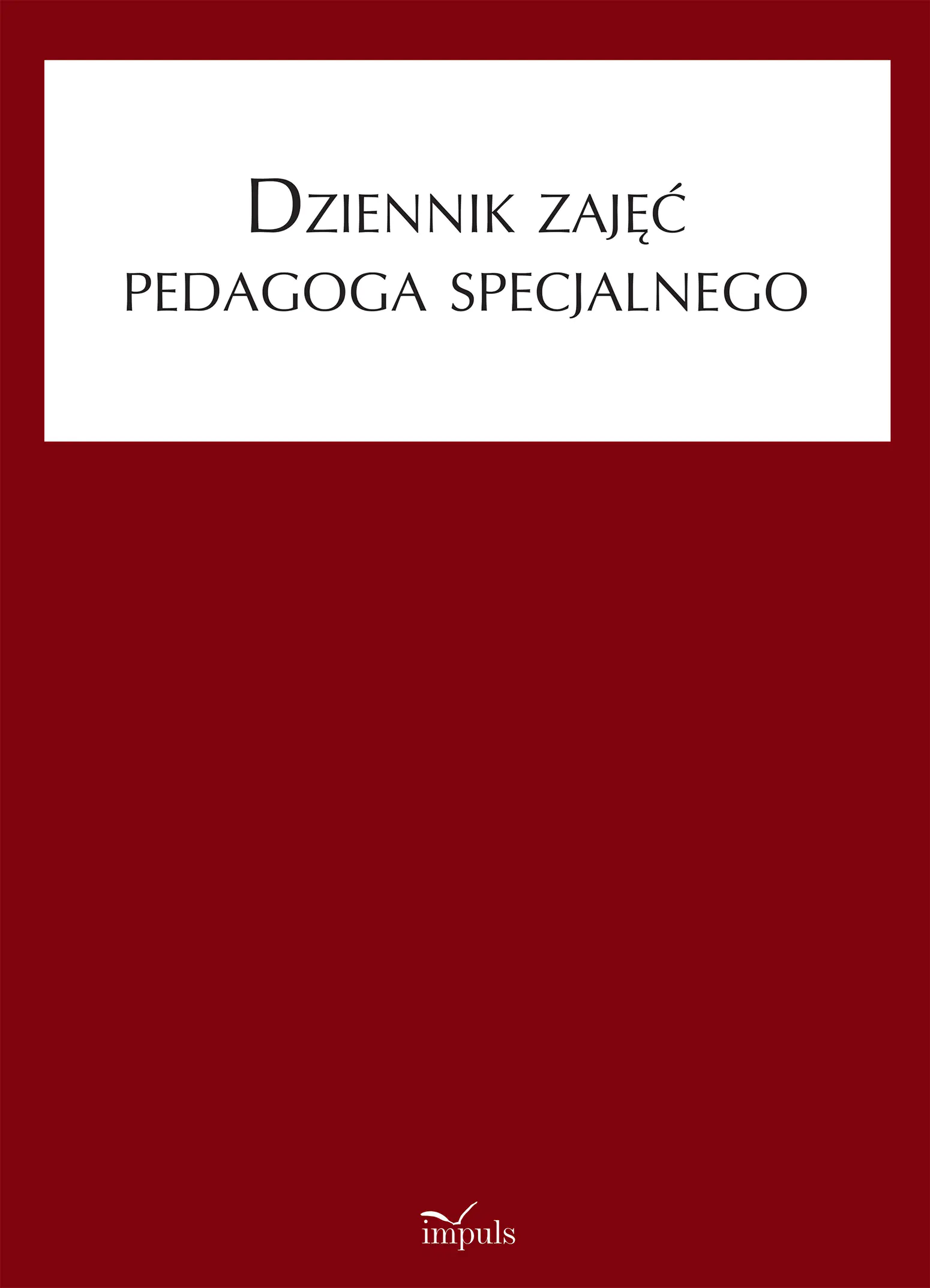 Książka - Dziennik zajęć pedagoga specjalnego