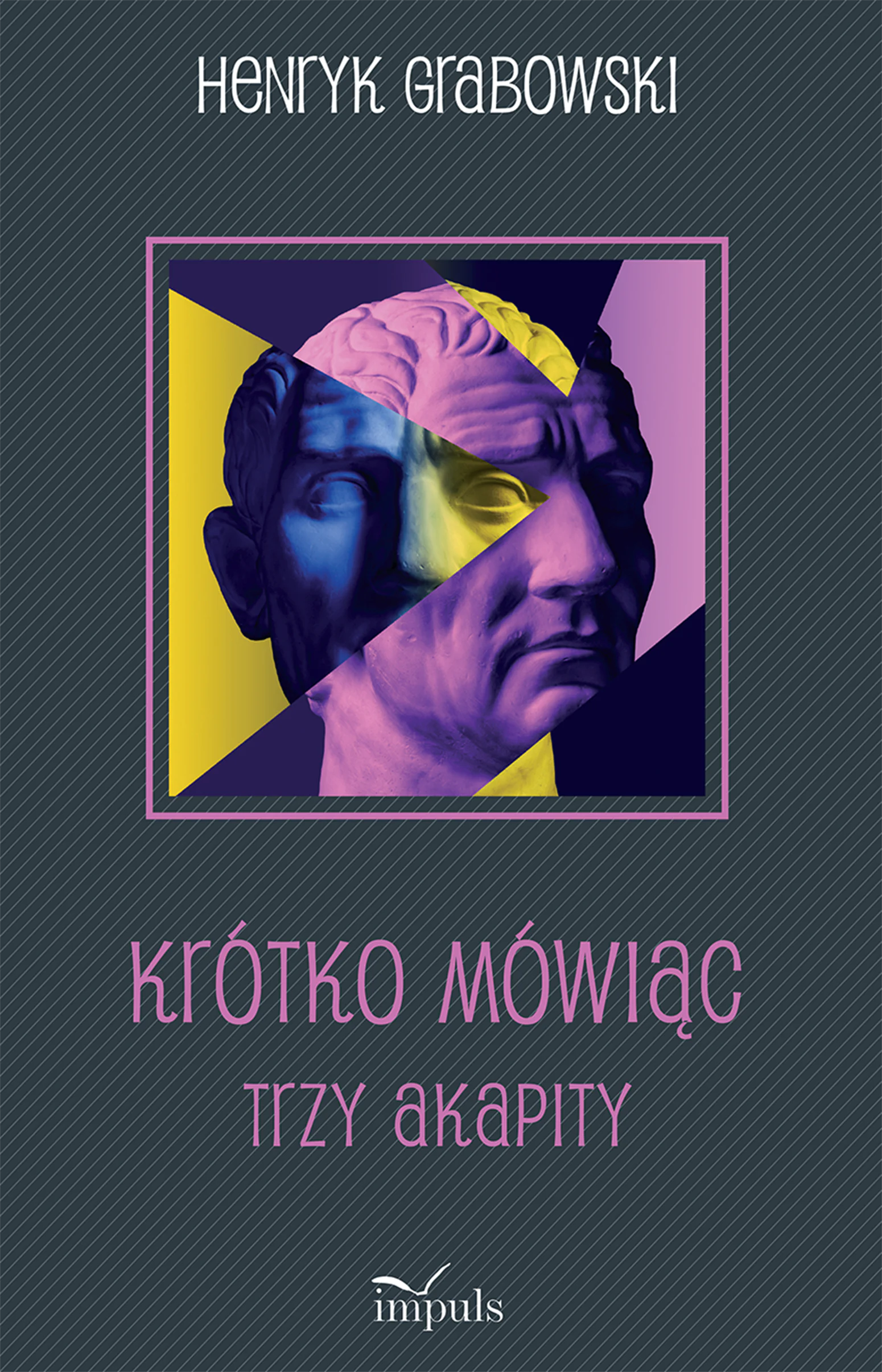 Książka - Krótko mówiąc. Trzy akapity