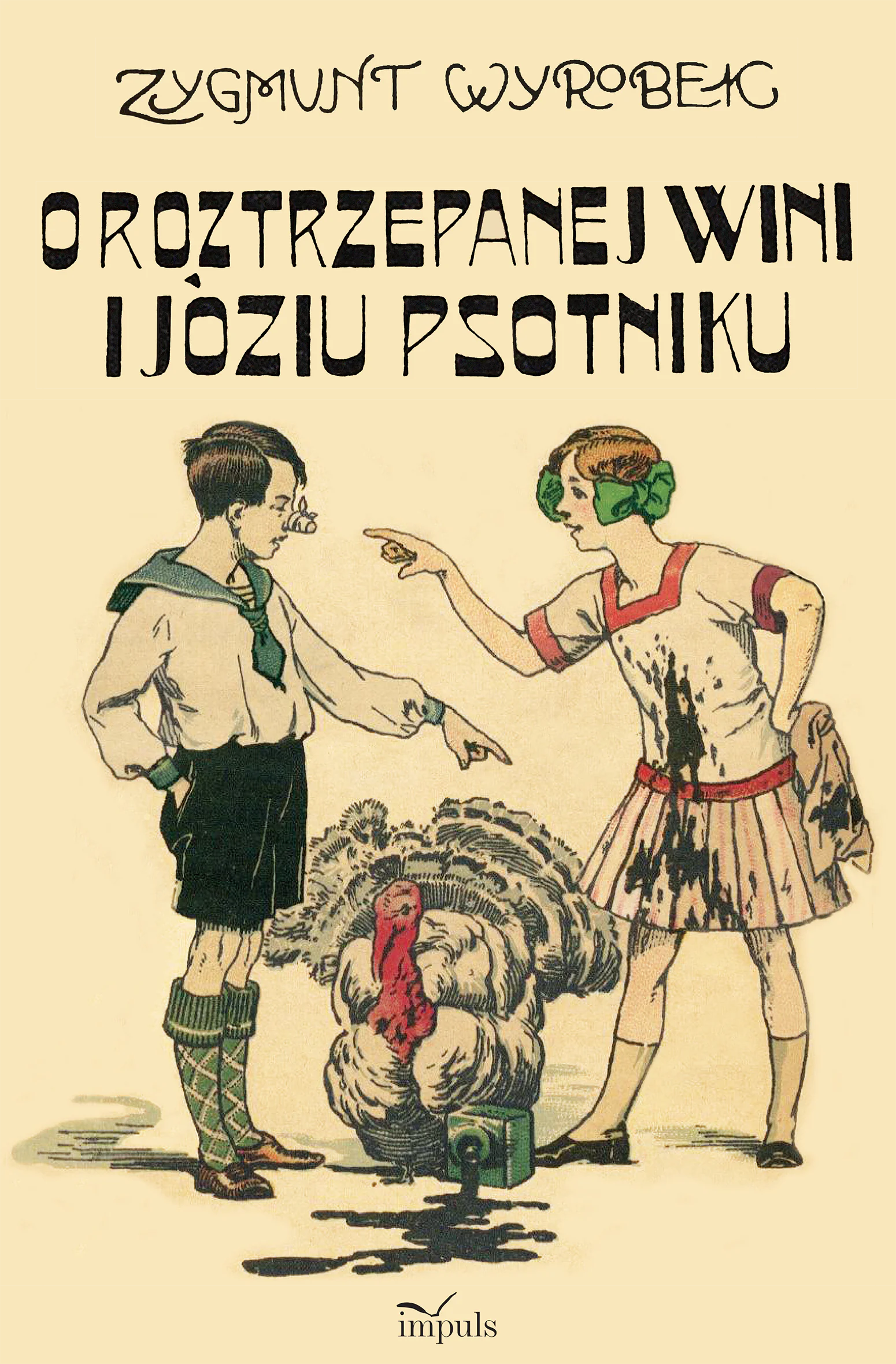 Książka - O Roztrzepanej Wini i Józiu Psotniku