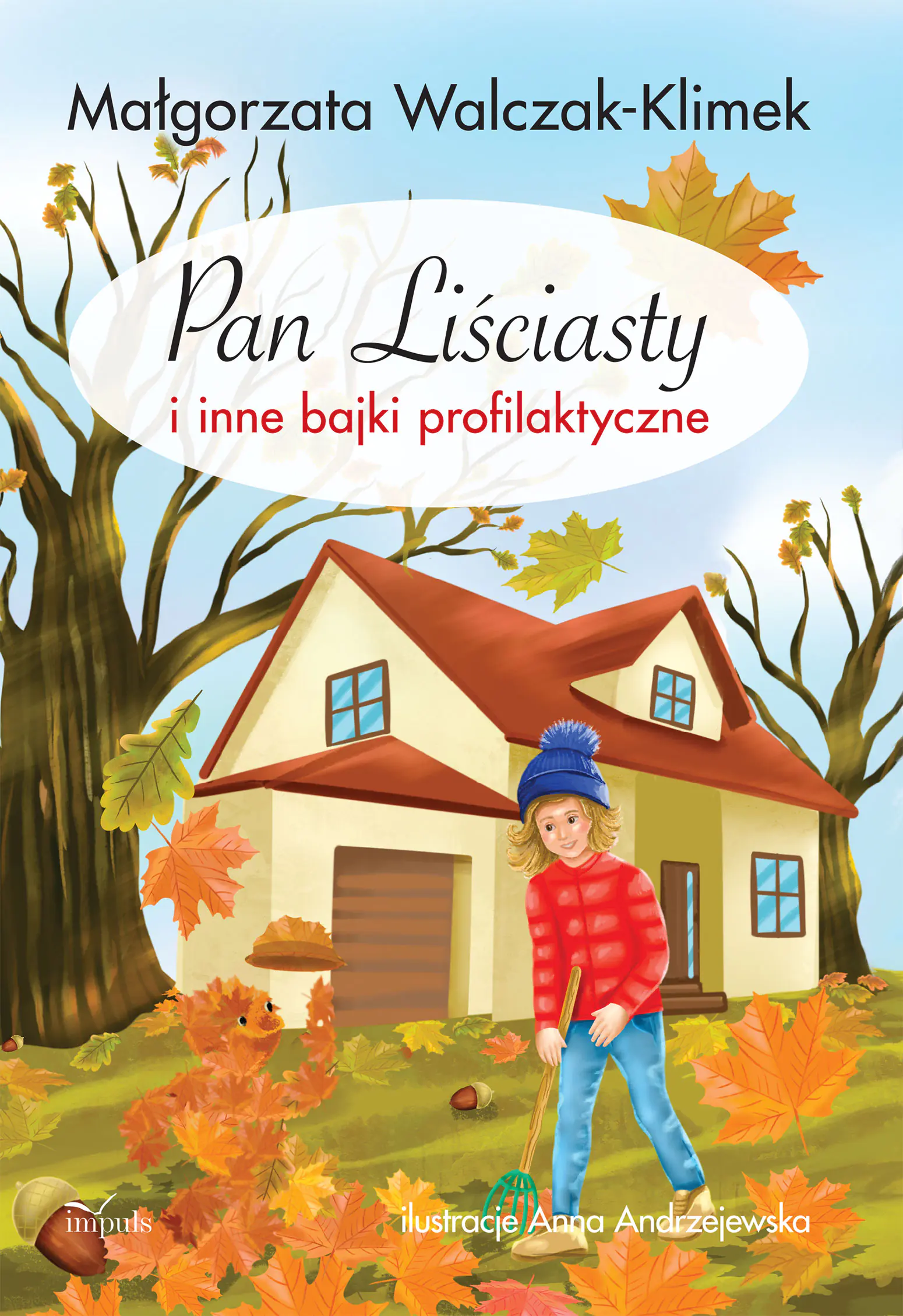 Książka - Pan Liściasty i inne bajki profilaktyczne