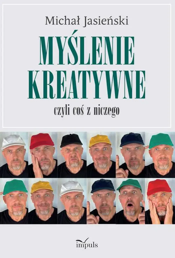 Książka - Myślenie kreatywne czyli coś z niczego