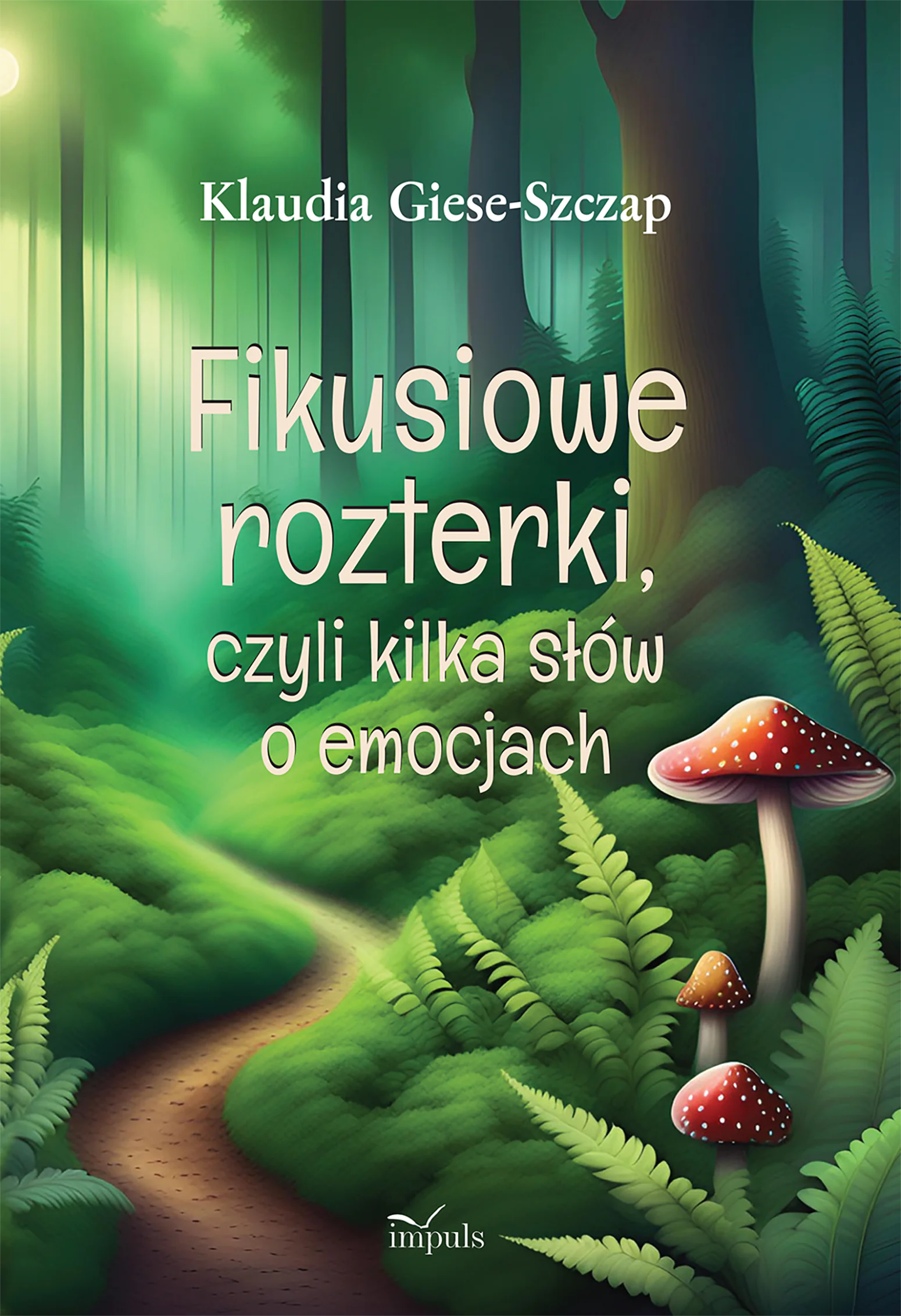 Książka - Fikusiowe rozterki czyli kilka słów o emocjach