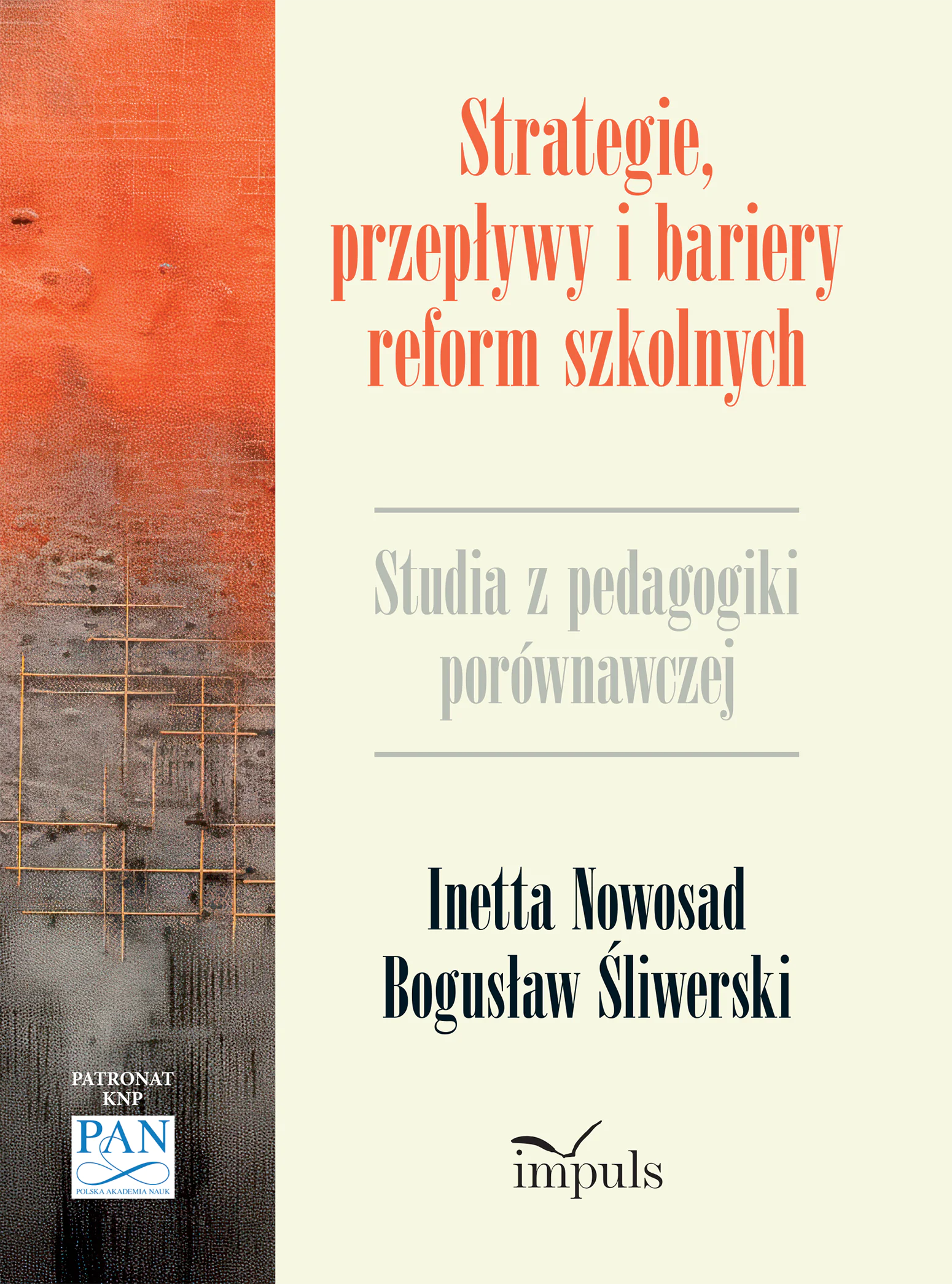 Książka - Strategie przepływy i bariery reform szkolnych Studium z pedagogiki porównawczej