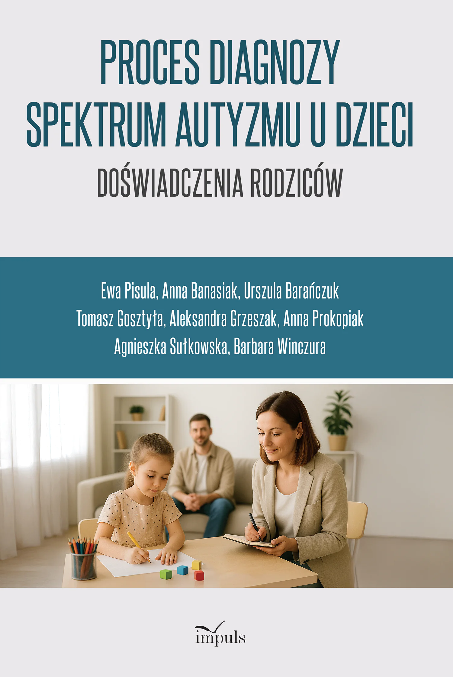 Książka - Proces diagnozy spektrum autyzmu u dzieci