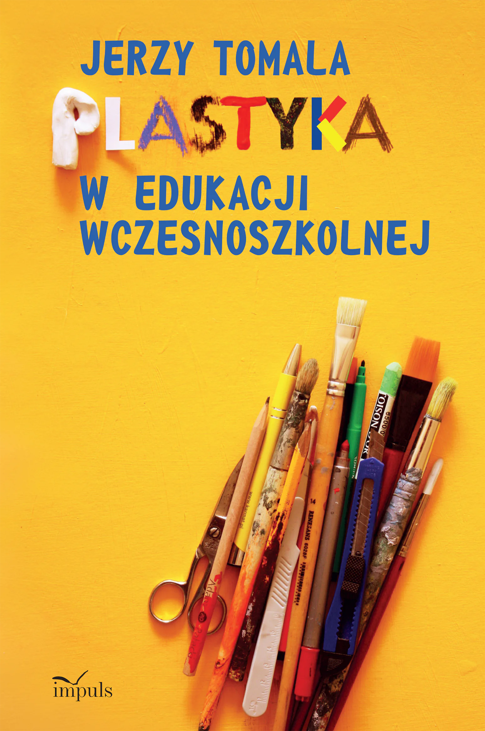 Książka - Plastyka w edukacji wczesnoszkolnej Poradnik dla nauczycieli