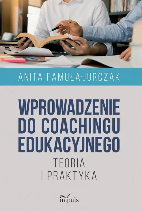 Książka - Wprowadzenie do coachingu edukacyjnego