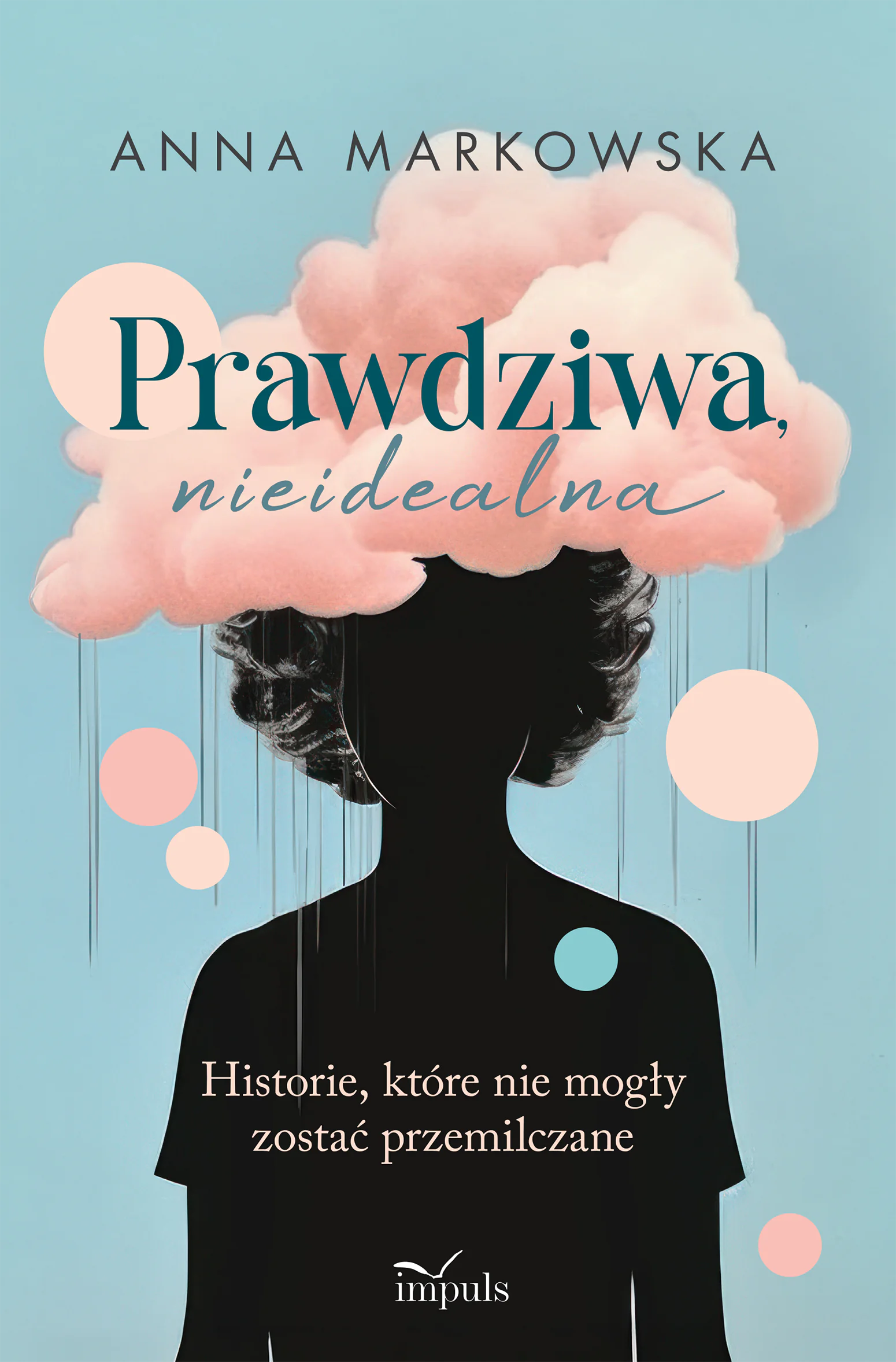 Książka - Prawdziwa nieidealna Historie, które nie mogły zostać przemilczane