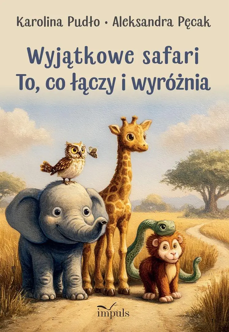 Książka - Wyjątkowe safari. To, co łączy i wyróżnia