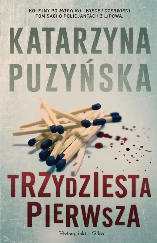 Książka - Trzydziesta pierwsza. Lipowo. Tom 3. Duże Litery