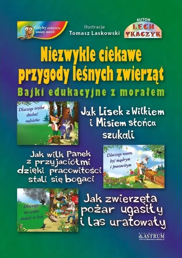 Książka - Niezwykle ciekawe przygody leśnych zwierząt