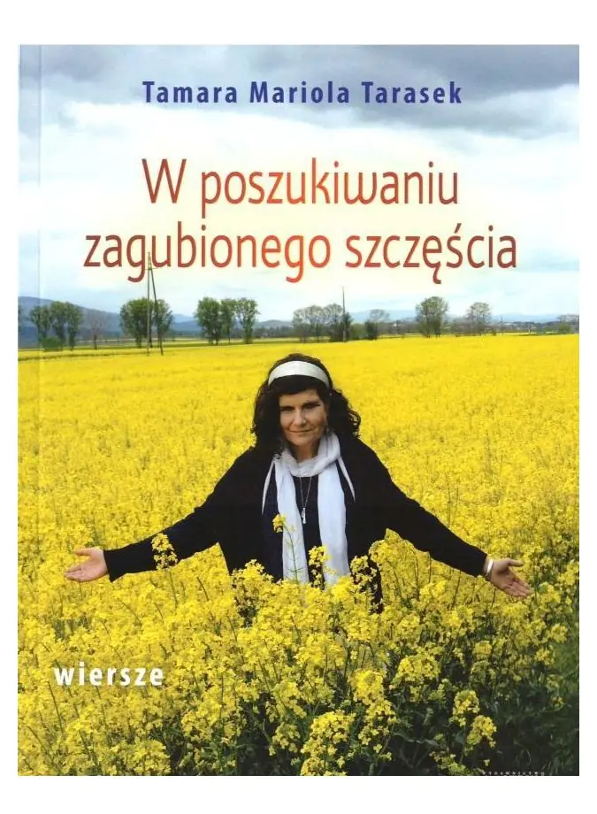 W poszukiwaniu zagubionego szcześcia