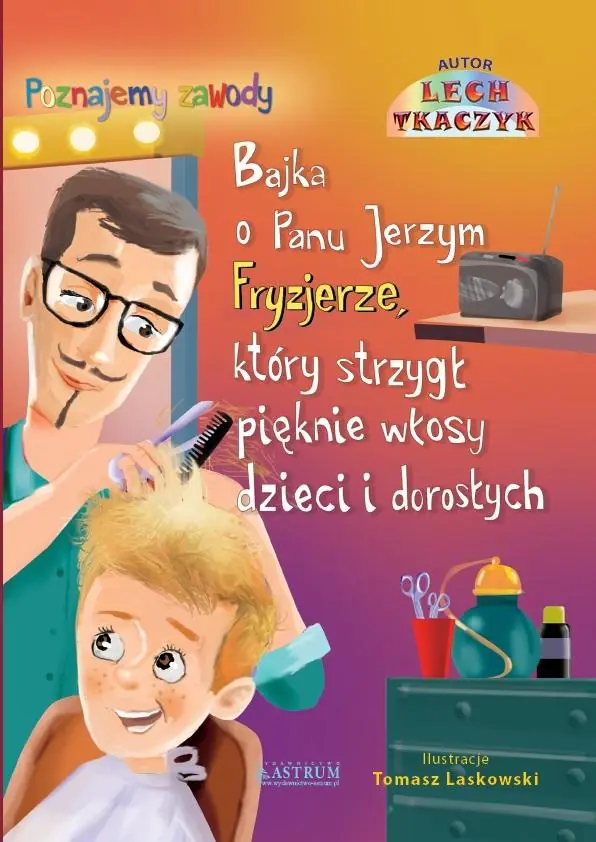 Książka - Bajka o Panu Jerzym Fryzjerze, który strzygł pięknie dzieci i dorosłych + CD
