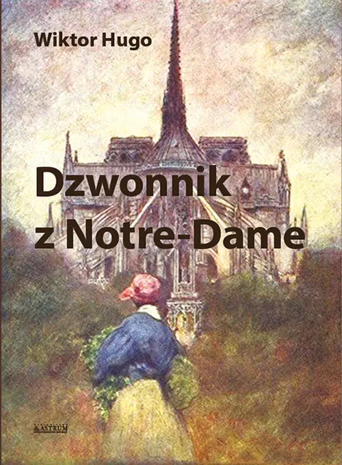 Książka - Dzwonnik z Notre Dame