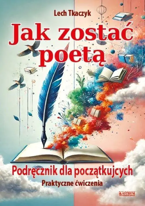 Książka - Jak zostać poetą. Podręcznik dla początkujących