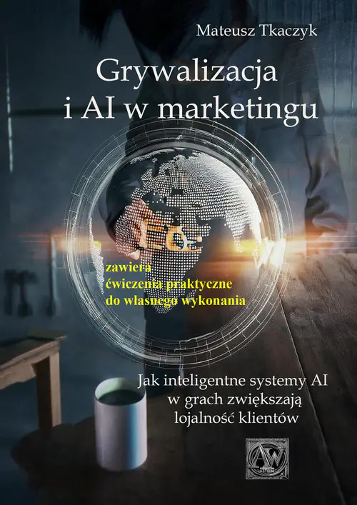 Książka - Grywalizacja i AI w marketingu
