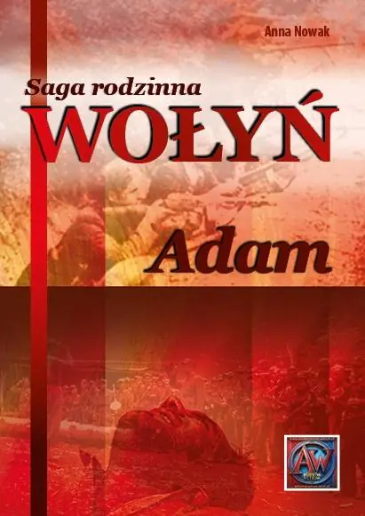 Książka - Wołyń. Adam. Saga rodzinna. Część 3 (okładka twarda)