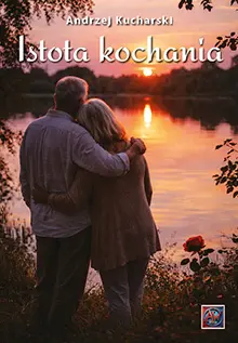 Książka - Istota kochania