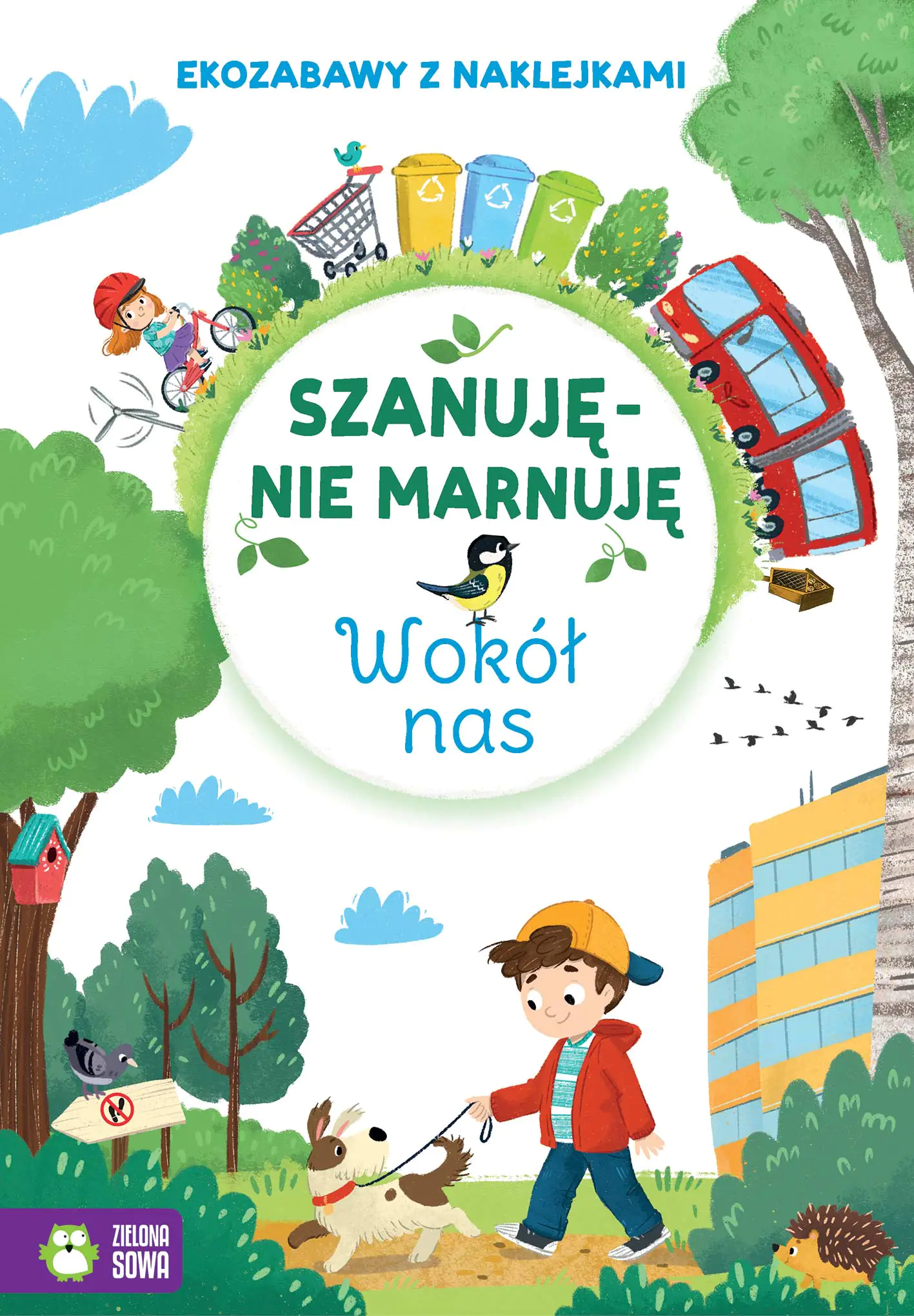 Książka - Wokół nas. Szanuję, nie marnuję
