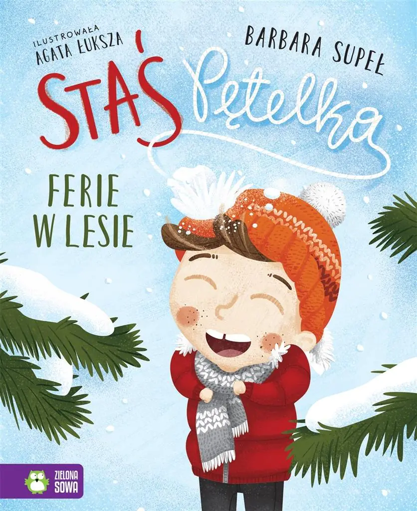 Książka - Staś Pętelka. Ferie w lesie