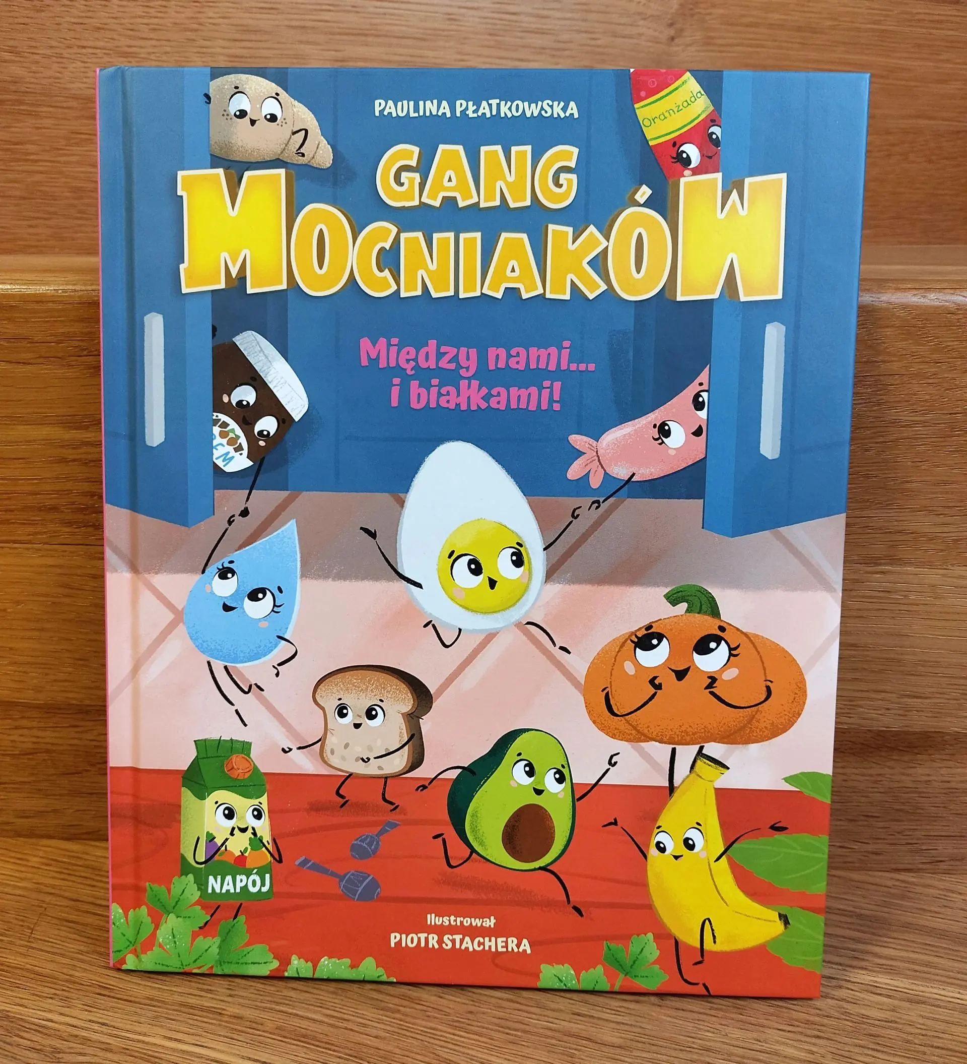 Książka - Gang Mocniakow Miedzy nami i białkami