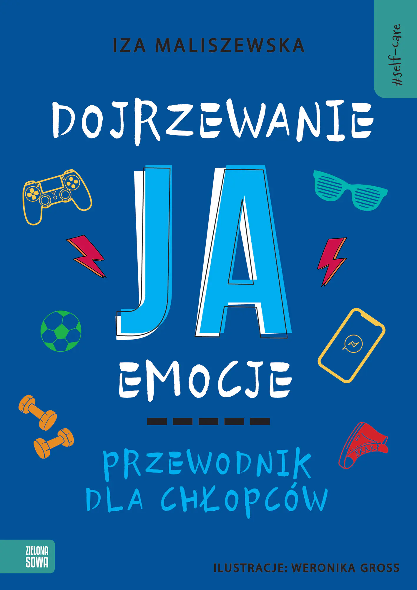 Książka - Dojrzewanie, ja, emocje. Przewodnik dla chłopców. Self-care