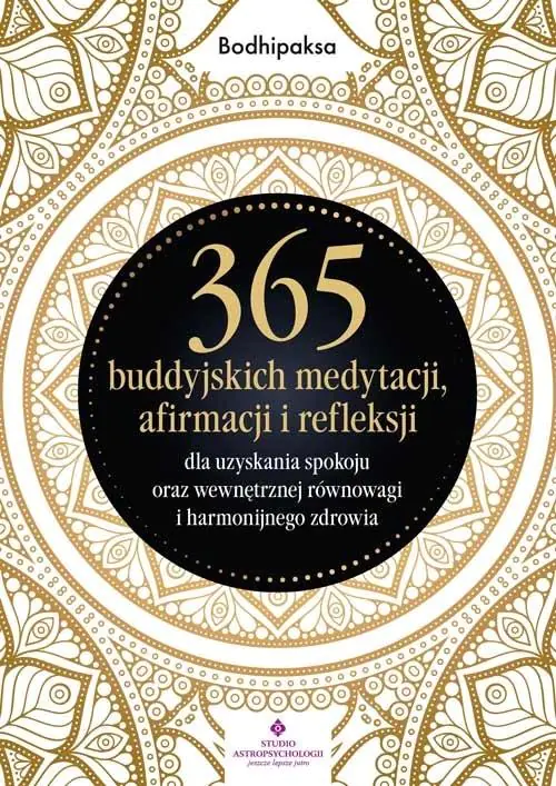 Książka - 365 buddyjskich medytacji, afirmacji i refleksji
