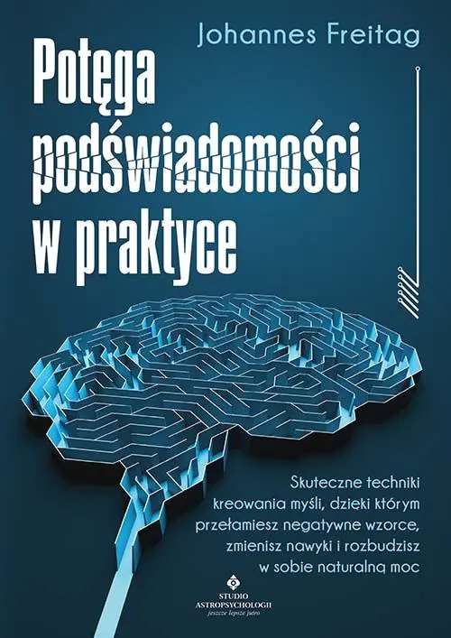 Książka - Potęga podświadomości w praktyce