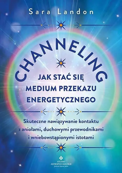 Książka - Channeling. Jak stać się medium przekazu energetycznego