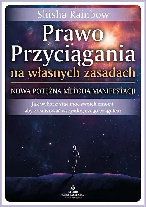 Książka - Prawo Przyciągania na własnych zasadach – nowa potężna metoda manifestacji
