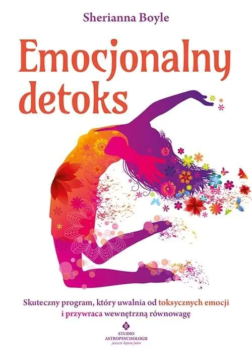 Książka - Emocjonalny detoks. Skuteczny program, który uwalnia od toksycznych emocji i przywraca wewnętrzną równowagę