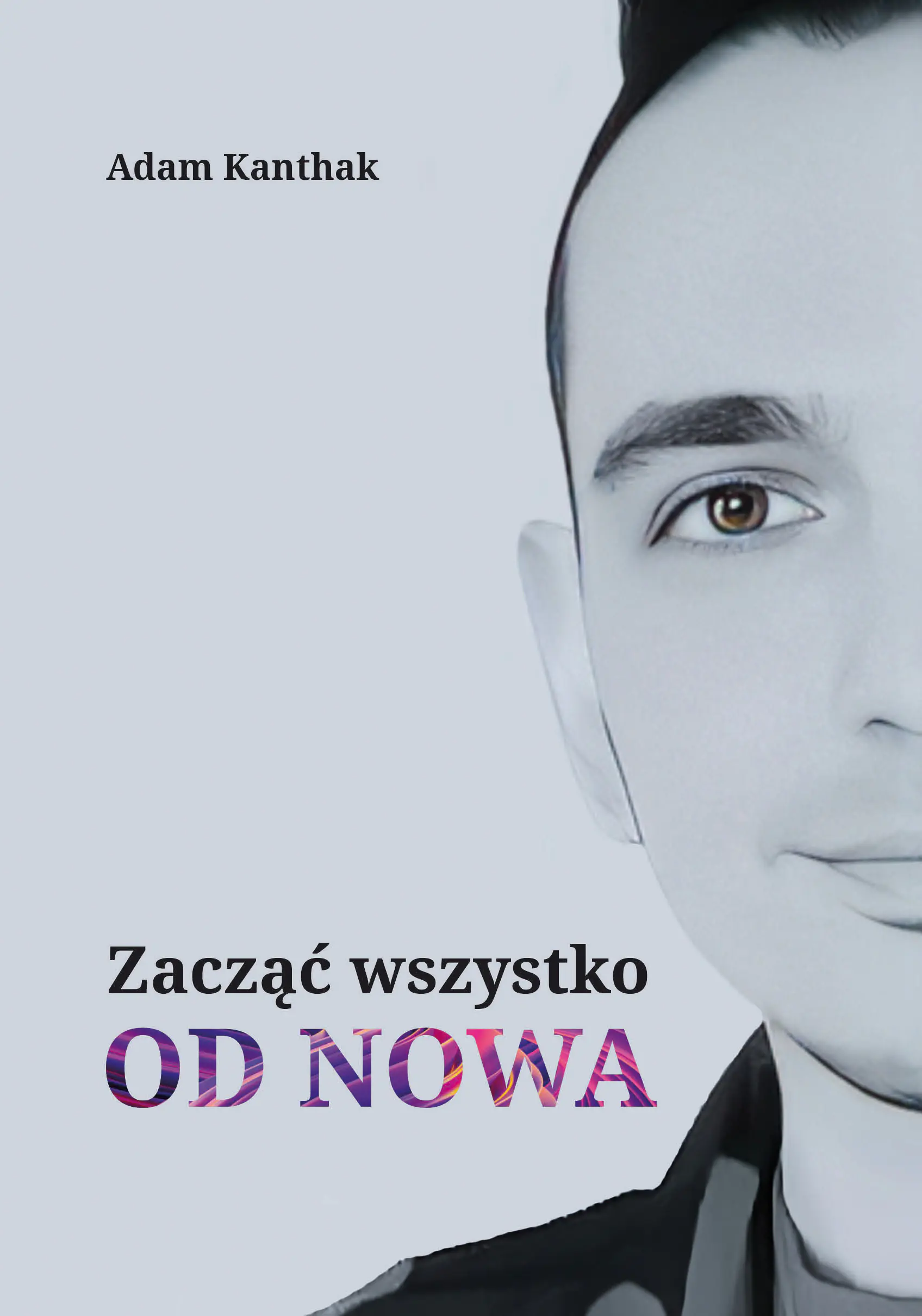 Książka - Zacząć wszystko od nowa