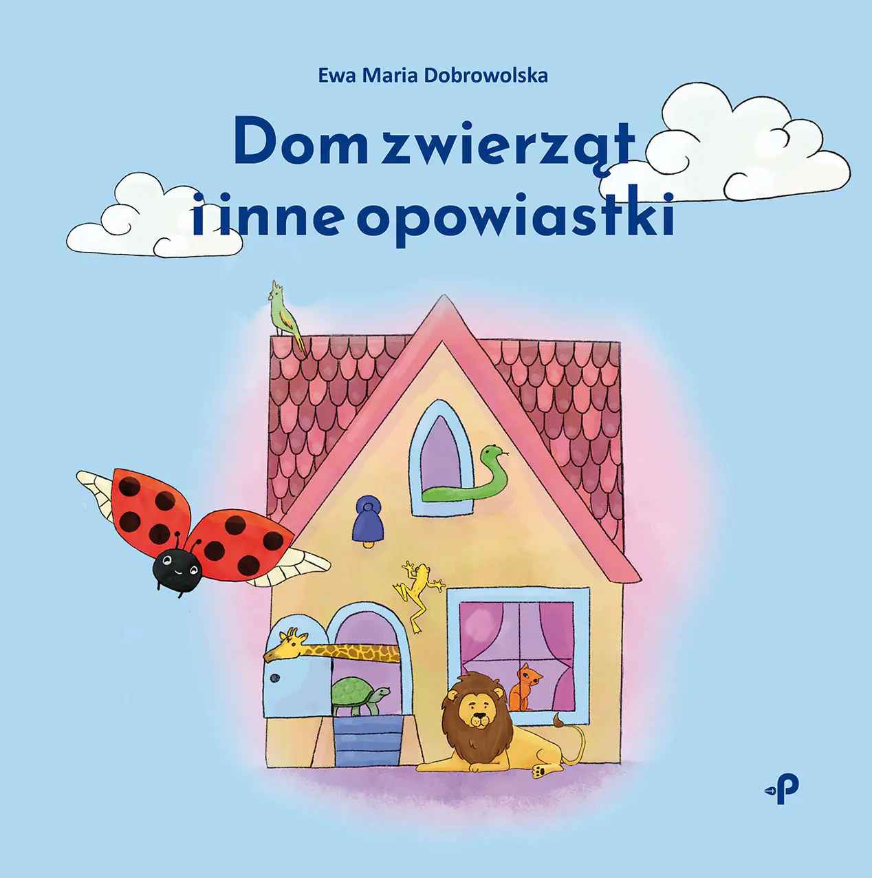 Książka - Dom zwierząt i inne opowiastki