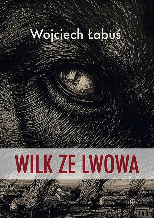 Książka - Wilk ze Lwowa